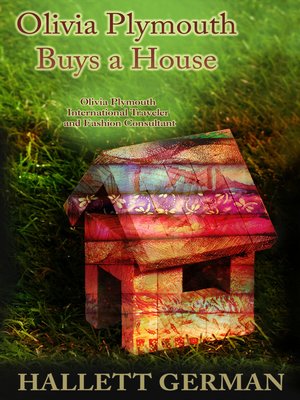 cover image of Olivia Plymouth Buys a House (Olivia Plymouth Series)